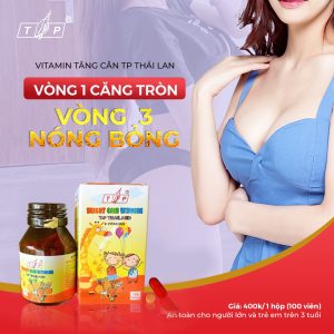 vitamin tăng cân TP Thái Lan có tác dụng phụ không